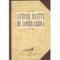 Antiche ricette di Lombardia - Edizioni Mariani